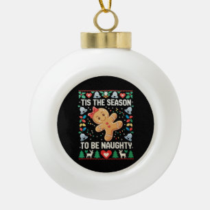 Boule En Céramique C'est la saison d'être vilain Noël dégueulasse