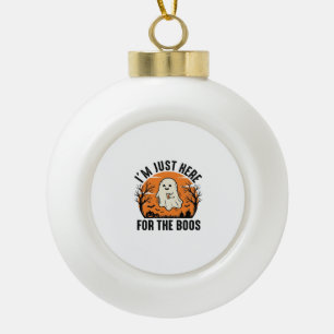 Boule En Céramique Chemise drôle de fantôme d'Halloween juste ici pou