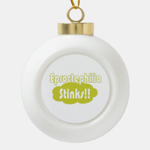 Boule En Céramique Eproctophilia pue ! !