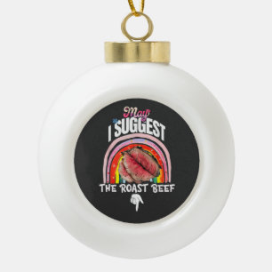 Boule En Céramique Gênant Puis-je suggérer le rôti de boeuf