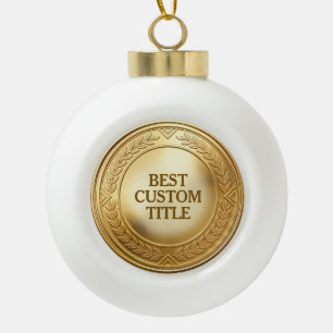 Boule En Céramique Médaille d'or réaliste 3D personnalisable et modif