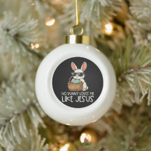 Boule En Céramique Pâques aucun lapin ne m'aime comme Jésus chrétien