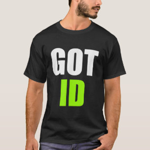 Bouncer, Barkeeper, Got ID Club Mitarbeiter Tür Se T-Shirt