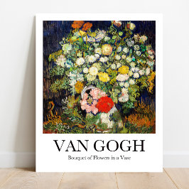 Bouquet von Blume in einer Vase von Vincent van Go Poster