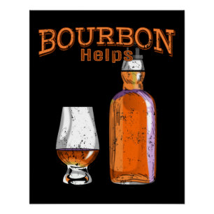 Bourbon hilft bei sonnigen Alkoholkonsum Poster