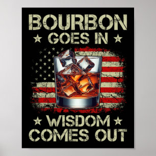 Bourbon Rein Wisdom Raus Whiskey Usa-Flagge Poster