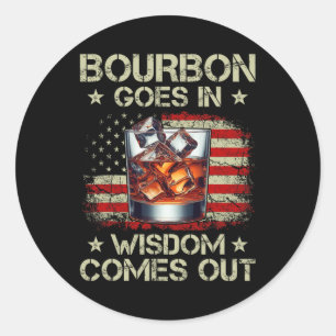 Bourbon Rein Wisdom Raus Whiskey USA-Flagge  Runder Aufkleber