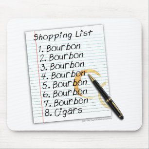 BOURBON SHOPPING LIST COCKTAIL HUMOR MOUSEPAD