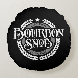Bourbon Snob - lustiger Whiskeytrinker Rundes Kissen