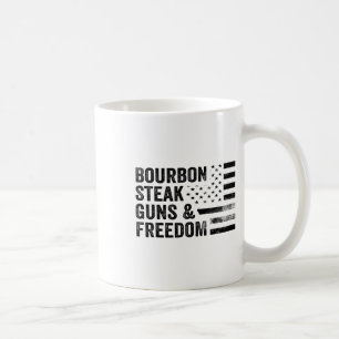 Bourbon Steak Guns and Freedom US Flag Whiskey Pa Kaffeetasse
