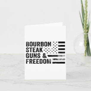Bourbon Steak Guns and Freedom US Flag Whiskey Pa Karte