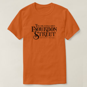 Bourbon Street - lustiger Whiskey-Trinkspaß T-Shirt