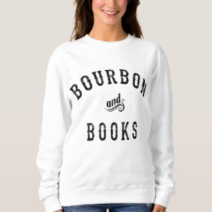 Bourbon und Bücher - Ich trinke Bourbon Whiskey Ma Sweatshirt
