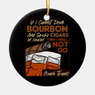 Bourbon und Zigarren Bourbon Liebhaber Keramik Ornament