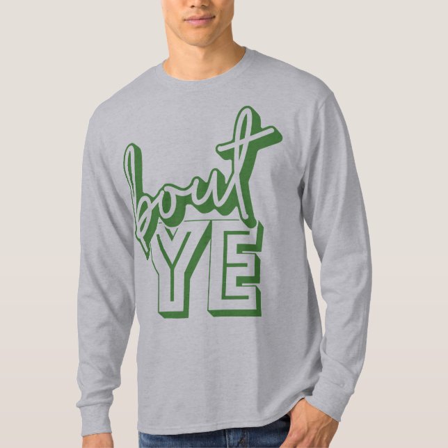 Bout Ye, Northern Irish Greeting Dialect, T-Shirt (Devant)