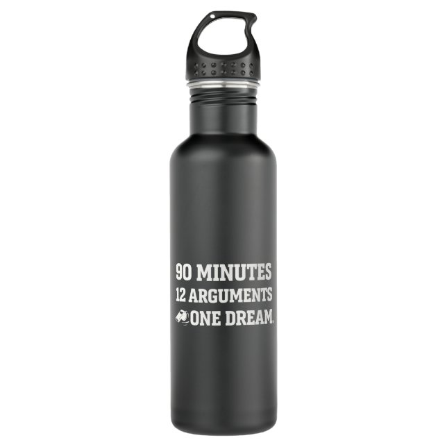 Bouteille D'eau 90 Minutes 12 Arguments One Dream Funny Referee (Devant)