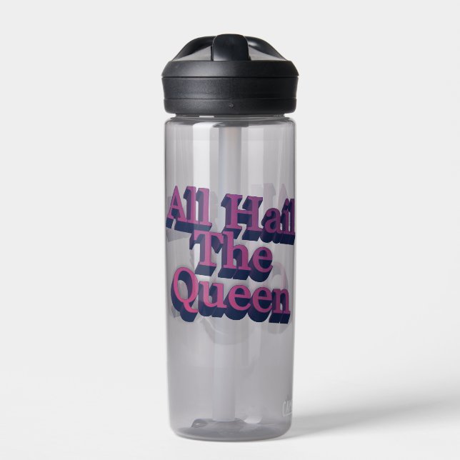 Bouteille D'eau All Hail the Queen 3D Letters Quote (Extérieur)