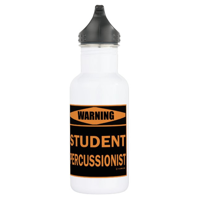 Bouteille D'eau Attention! Percussionniste étudiant ! (Droite)