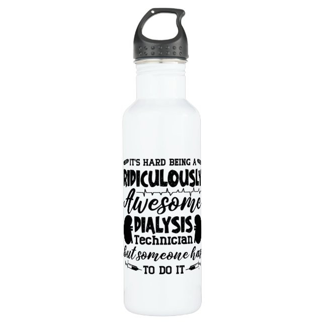 Bouteille D'eau Awesome Dialysis Technician Dialysis Nurse (Devant)