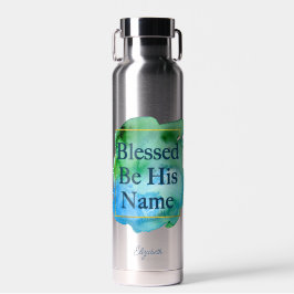 Bouteille D'eau Béni Soit Son Nom Belle Bible Verse Personnalisée