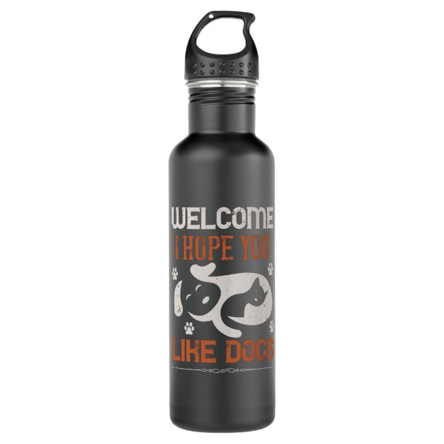 Bouteille D'eau Bienvenue j'espère que vous aimez les chiens (Devant)