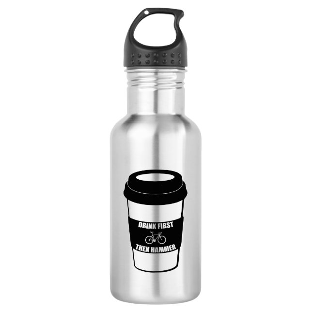 Bouteille D'eau Boire d'abord puis marteau (Devant)