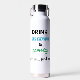 Bouteille D'eau Buvez Cette Inscription Quotidienne Lucky