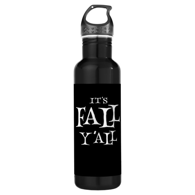 Bouteille D'eau C’est le style créatif de Fall Y’all (Devant)