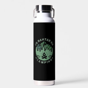 Bouteille D'eau Camping - Je Préférerais Faire Du Camping