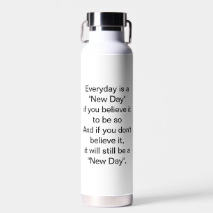 Bouteille D'eau Ce sera toujours une citation inspirée du jour
