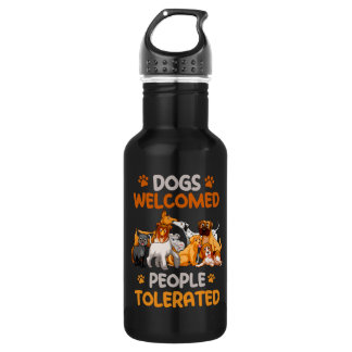 Bouteille D'eau Chiens Accueillis Les Gens Tolérés Drôle Drôle Dit