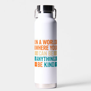 Bouteille D'eau Choisissez la gentillesse - Typographie inspirante