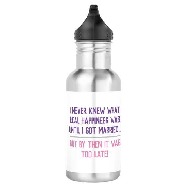Bouteille D'eau Citation drôle de vie mariée (Droite)
