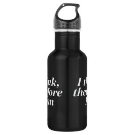 Bouteille D'eau Citation "Je Pense, Donc Je Suis"