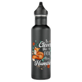 Bouteille D'eau Comme Fox Restez Humble, Floral Inspirationnel