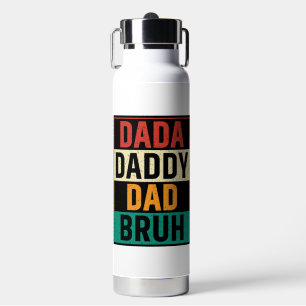 Bouteille D'eau Dada Daddy Papa Bruh Drôle Fête des pères rétro