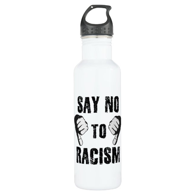 Bouteille D'eau Dites non au racisme (Devant)