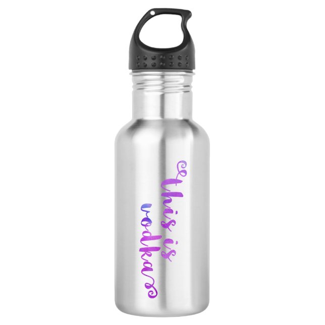 Bouteille D'eau En Acier Inoxydable C'est waterbottle de vodka (Devant)