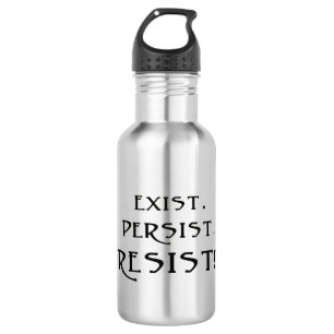 Bouteille D'eau En Acier Inoxydable Existe. Persiste. Résistez !