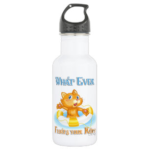 Bouteille D'eau En Acier Inoxydable Quoi qu'il flotte votre Kitty