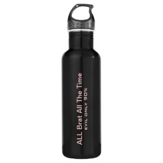 Bouteille D'eau En Acier Inoxydable Tout le temps, Brat