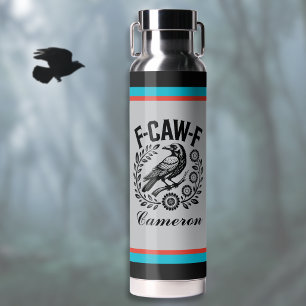 Bouteille D'eau F-CAW-F Raven Drôle Humour Sombre Couronne Florale