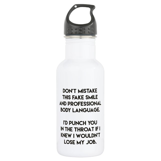 Bouteille D'eau Faux sourire - Drôle, citation sarcastique (Devant)