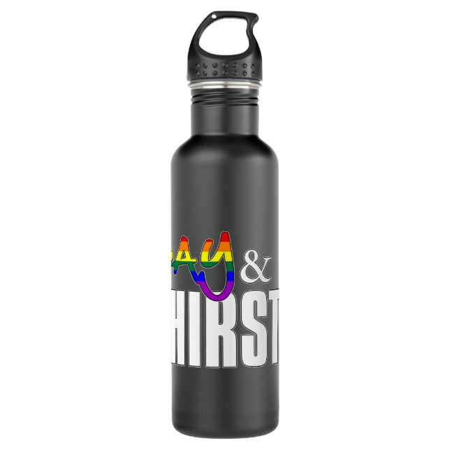 Bouteille D'eau Gay and Thirsty - LGBTQ Pride Flag   (Devant)