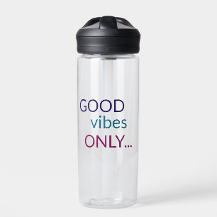 Bouteille D'eau Good Vibes uniquement Citation positive Bouteill