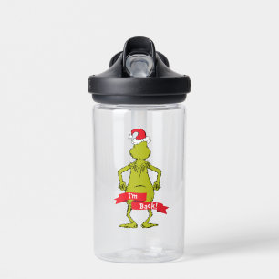 Bouteille D'eau Grinch   Je suis de retour
