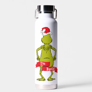 Bouteille D'eau Grinch Je suis de retour