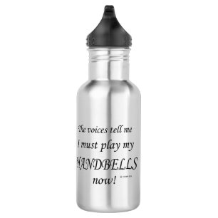 Bouteille D'eau Handbells Voices dit qu'il faut jouer