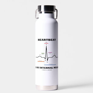 Bouteille D'eau Heartbeat Est Ma Musique Interne EKG Sinus Rhythm