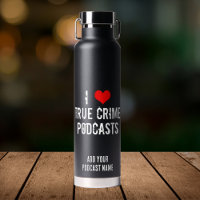 I Love True Crime Podcasts Cool Personnalisé Noir